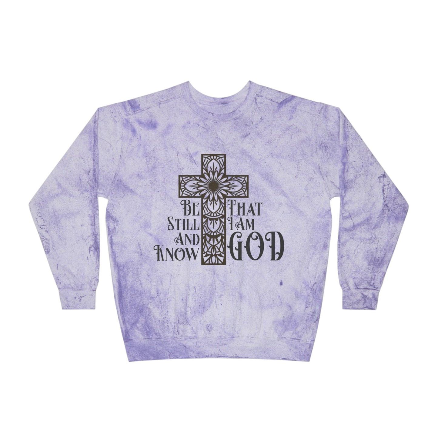 Psalm 46:10 Bible Verse Color Blast Crewneck Sweatshirt