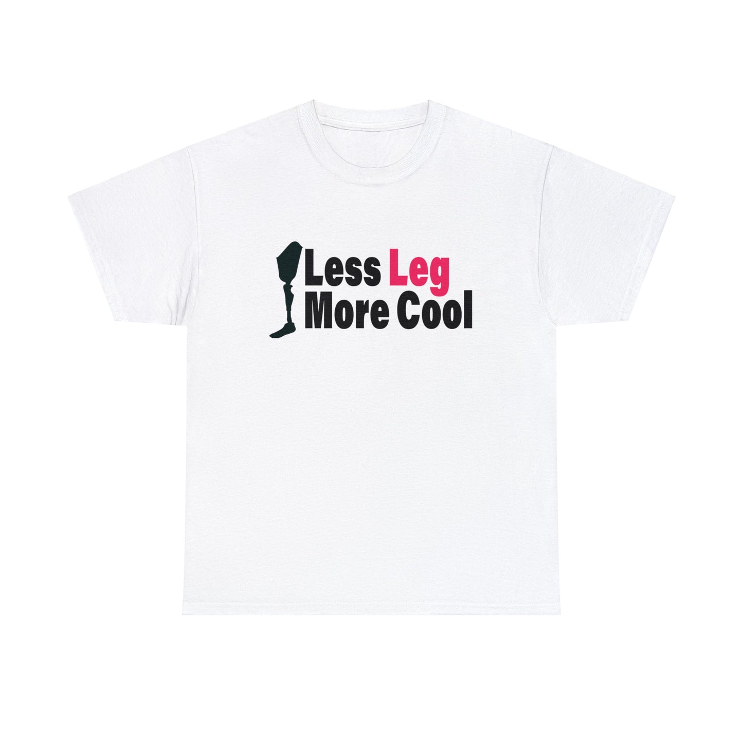 Less Leg More Cool Amputee Unisex Heavy Cotton Tee