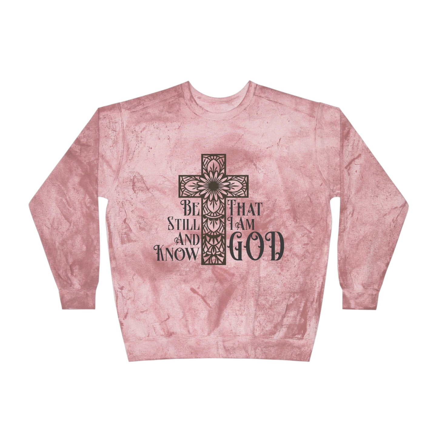 Psalm 46:10 Bible Verse Color Blast Crewneck Sweatshirt