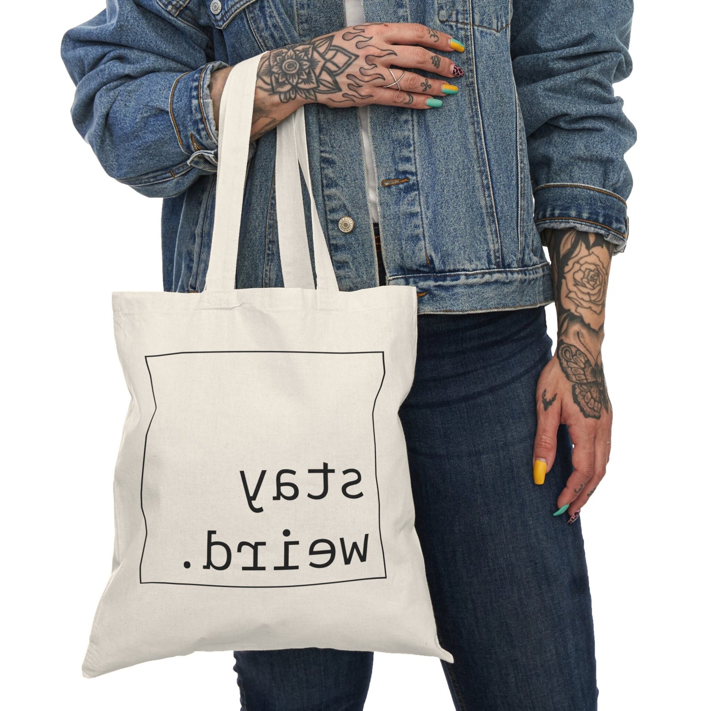 Stay Weird Natural Tote Bag